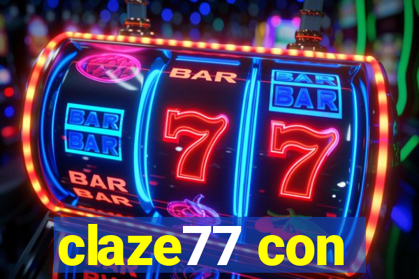 claze77 con